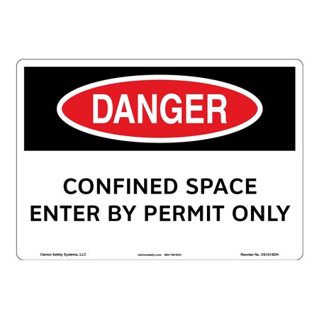 OSHA Compliant Danger/Confined Space Safety Signs Outdoor Weather Tuff Plastic (S2) 10 X 7